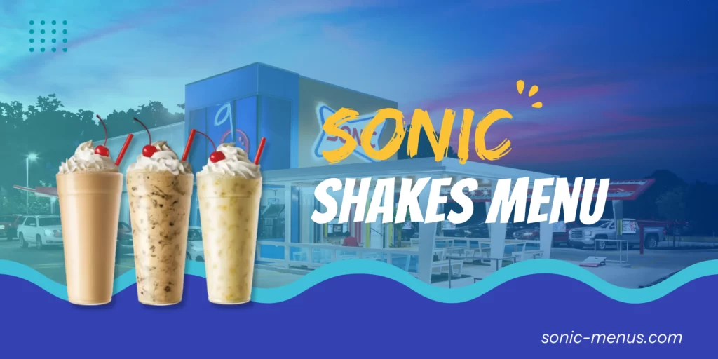 Sonic Shakes Menu