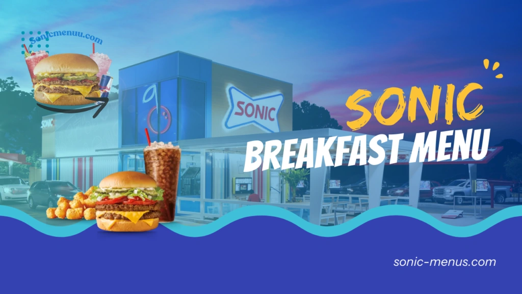 Sonic Breakfast Menu