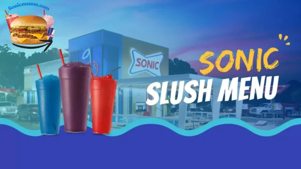 Sonic Slush Menu